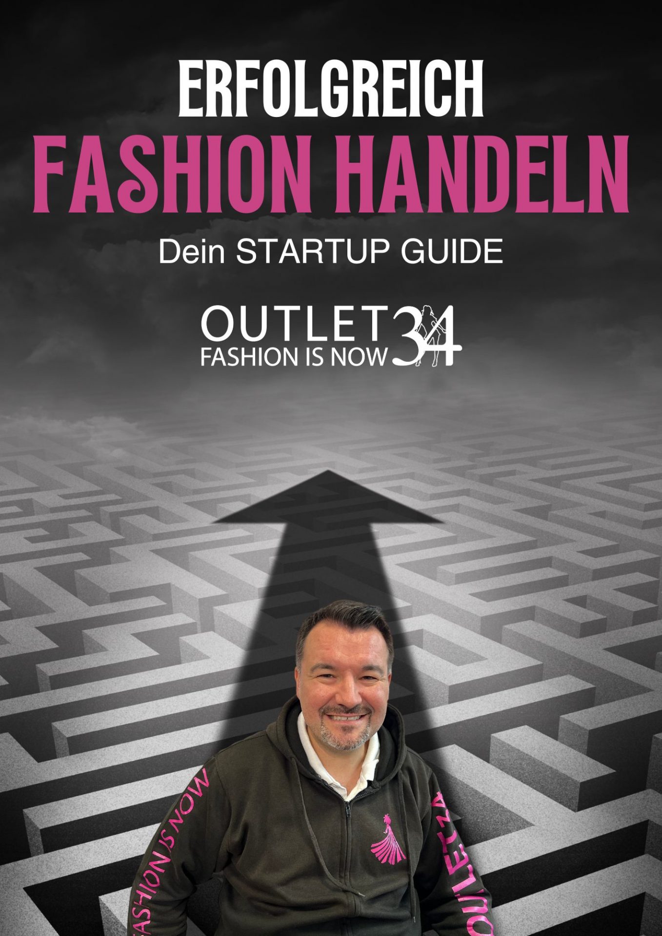 eBook-Cover: Erfolgreich Fashion handeln – Der Start-up-Guide von Levent Uysal